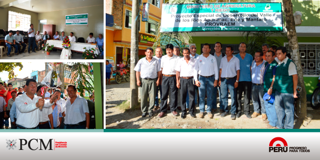 PCM: MINAGRI inaugura oficina del proyecto especial de desarrollo del VRAEM en Ayacucho