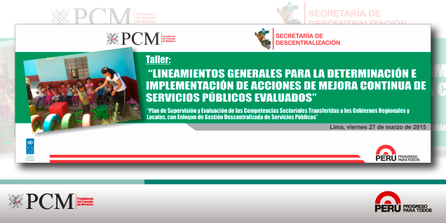 Presidencia del Consejo de Ministros organiza taller orientado a mejorar servicios públicos que se brindan a la población