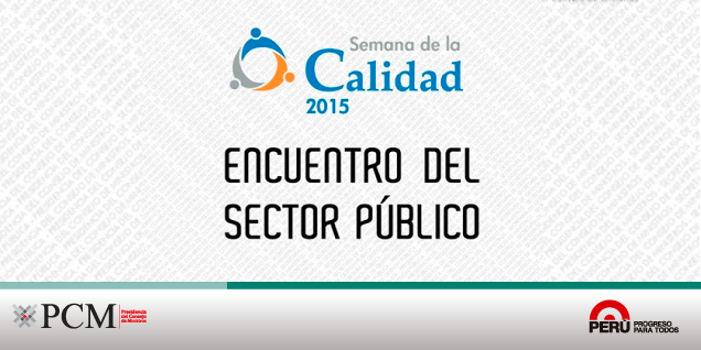 PCM: Más de 300 servidores estatales participaron de I Encuentro sobre Implementación de Política Nacional de Modernización de la Gestión Pública
