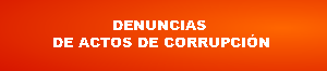 Denuncias de Actos de Corrupción